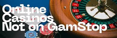 Explore the World of Casinos Not Signed Up with GamStop